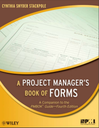 Image of A PROJECT MANAGER’S BOOK OF FORMS