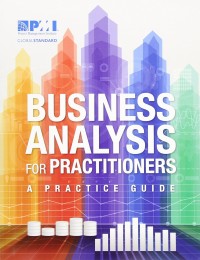 Image of Business analysis for practitioners; A practice guide