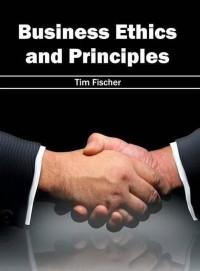 Business Ethics and Principles