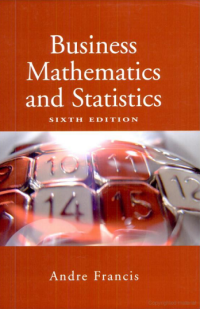 Business Mathematics and Statistics