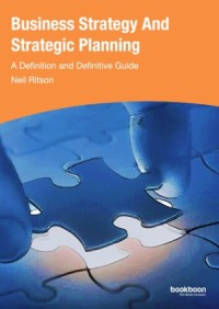 Business strategy and strategic planning