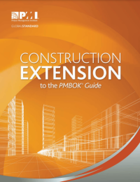 CONSTRUCTION EXTENSION TO THE PMBOK® GUIDE