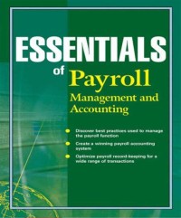 Essentials of payroll: management and accounting