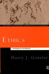 ETHICS : A Contemporary Introduction