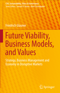 Future Viability, Business Models, and Values