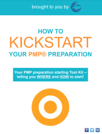 HOW TO KICKSTART  YOUR PMP® PREPARATION