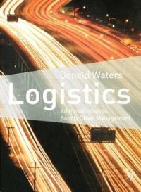 Image of Logistics : An Introduction to Supply Chain Management
