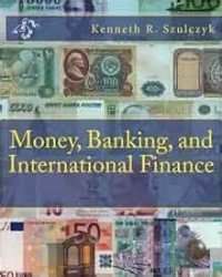 Money, Banking, and International Finance