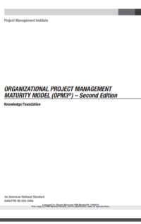 ORGANIZATIONAL PROJECT MANAGEMENT MATURITY MODEL (OPM3®)