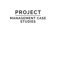 Image of P r oj e c t Management Case Studies