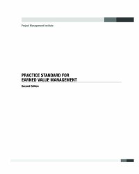 PRACTICE STANDARD FOR  EARNED VALUE MANAGEMENT