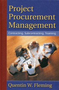 Project Procurement Management Contracting, Subcontracting, Teaming