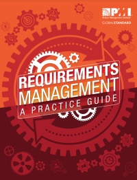 REQUIREMENTS MANAGEMENT: A PRACTICE GUIDE