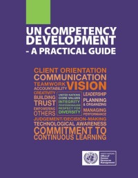 Un Competency Development ; A Practical Guide